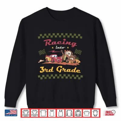Sweatshirt Disney and Pixars Cars Racing into 3rd Grade Back to School Shirt