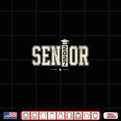 Design Class of 2027 Senior 2027 Back to School Graduation 2027 Shirt