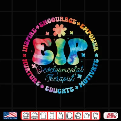 Design EIP Developmental Therapist Appreciation Week Back to School Shirt