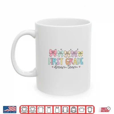 Groovy First Grade Dream Team Coquette Back To School Kids Shirt 3 Mug Groovy First Grade Dream Team Coquette Back to School Kids Shirt