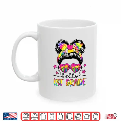 Mug Hello First Grade Messy Bun Tie Dye First Day of School Shirt