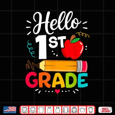 Design Hello 1st Grade Funny Back to School Teacher Student Kids Shirt