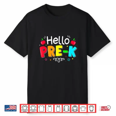 Hello Preschool Boy Girl Teacher Back To School Pre K Shirt