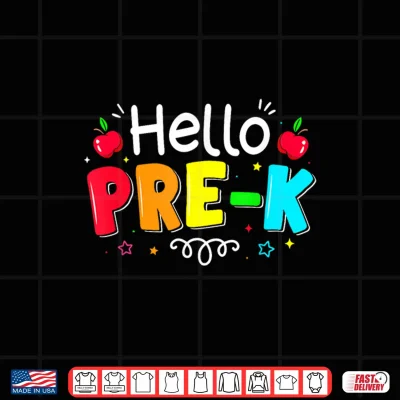 Design Hello Preschool Boy Girl Teacher Back to School Pre k Shirt