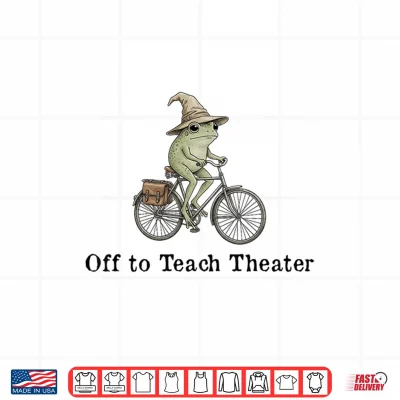 Design Off to Teach Theater Funny Meme Frog Teacher Back to School Shirt