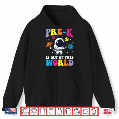 Hoodie Pre K Student Teacher Astronaut Space Back to School Journey Shirt