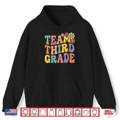 Hoodie Team Third Grade Groovy 3rd Grade Back to School Teacher Shirt