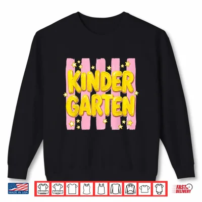 Striped Kindergarten Teacher Student First Day Of School Kid Shirt 2 Sweatshirt Striped Kindergarten Teacher Student First Day of School Kid Shirt