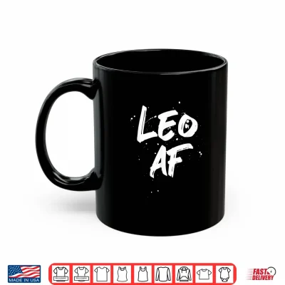 Mug Leo A F Shirt Funny Leo Zodiac Shirt Gift