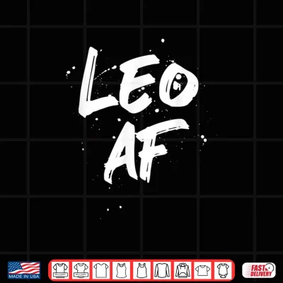 Design Leo A F Shirt Funny Leo Zodiac Shirt Gift