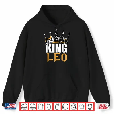 Hoodie Leo Birthday Gifts King Leo Zodiac Shirt
