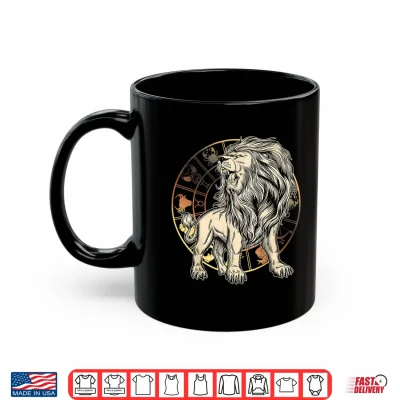 Mug Leo Birthday Gift Born In July August Zodiac Leo Shirt