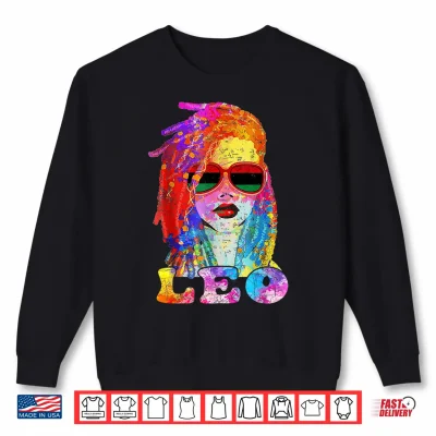 Leo Locd Hair Art Zodiac Birthday Black Culture Shirt 2 Sweatshirt Leo Locd Hair Art Zodiac Birthday Black Culture Shirt