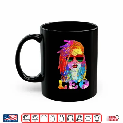 Leo Locd Hair Art Zodiac Birthday Black Culture Shirt 3 Mug Leo Locd Hair Art Zodiac Birthday Black Culture Shirt
