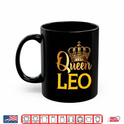 Mug Queen Leo Lion Zodiac Sign Crown Shirt