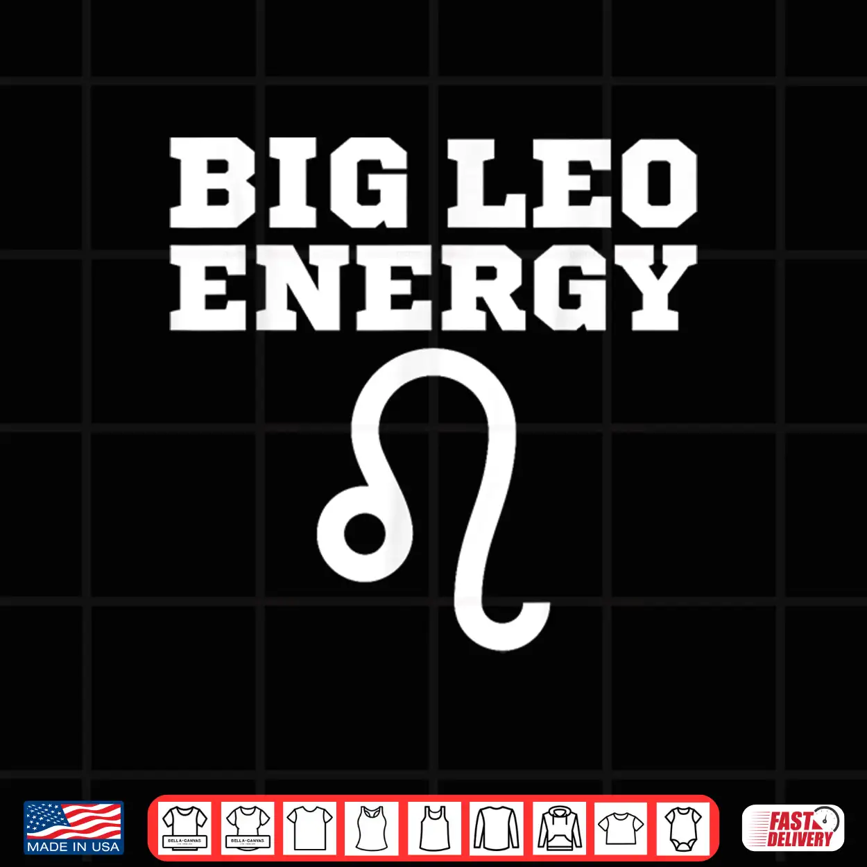 Big Leo Energy July August Birthday Leo Zodiac Sign Funny Shirt Big Leo Energy July August Birthday Leo Zodiac Sign Funny Shirt
