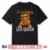 Leo Birthday Queen Hip Hop Teddy Bear Zodiac Sign Shirt