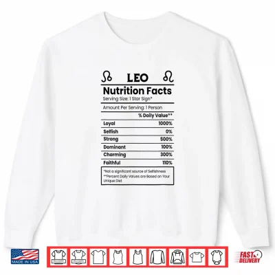 Leo Nutrition Facts Funny Zodiac Horoscope Astrology Shirt 2 Sweatshirt Leo Nutrition Facts Funny Zodiac Horoscope Astrology Shirt