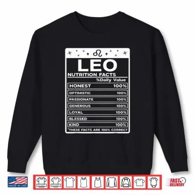 Sweatshirt Leo Nutritional Style Zodiac Design Leo Shirt