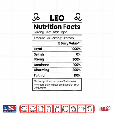 Leo Nutrition Facts Funny Zodiac Horoscope Astrology Shirt 4 Design Leo Nutrition Facts Funny Zodiac Horoscope Astrology Shirt