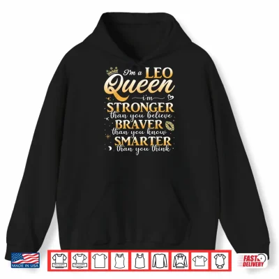 Hoodie Leo Queen Im Stronger July August Birthday Leo Zodiac Sign Shirt