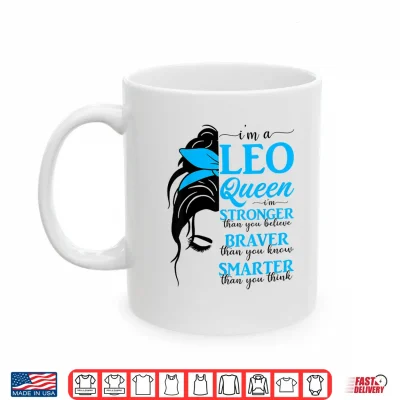 Mug Leo Queen Messy Bun July August Birthday Leo Zodiac Sign Shirt