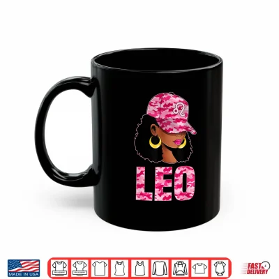 Mug Leo Queen Sassy Afro Black Woman Pink Camo Cap Zodiac Shirt
