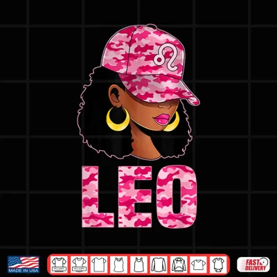 Design Leo Queen Sassy Afro Black Woman Pink Camo Cap Zodiac Shirt