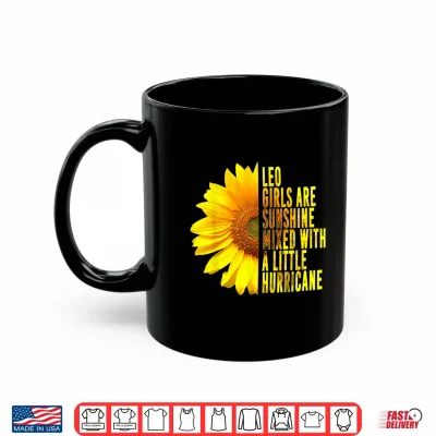 Mug Leo Woman Zodiac Sign July August Sunflower Birthday Gift Shirt