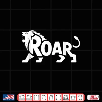 Design Roar Lion Word Art Leo Zodiac Strength Leadership Design Shirt