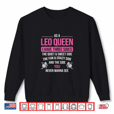 Sweatshirt Womens Leo Queen Have Three Sides August Leo Zodiac Shirt