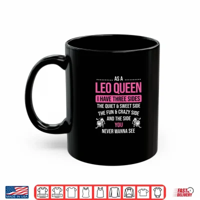 Mug Womens Leo Queen Have Three Sides August Leo Zodiac Shirt