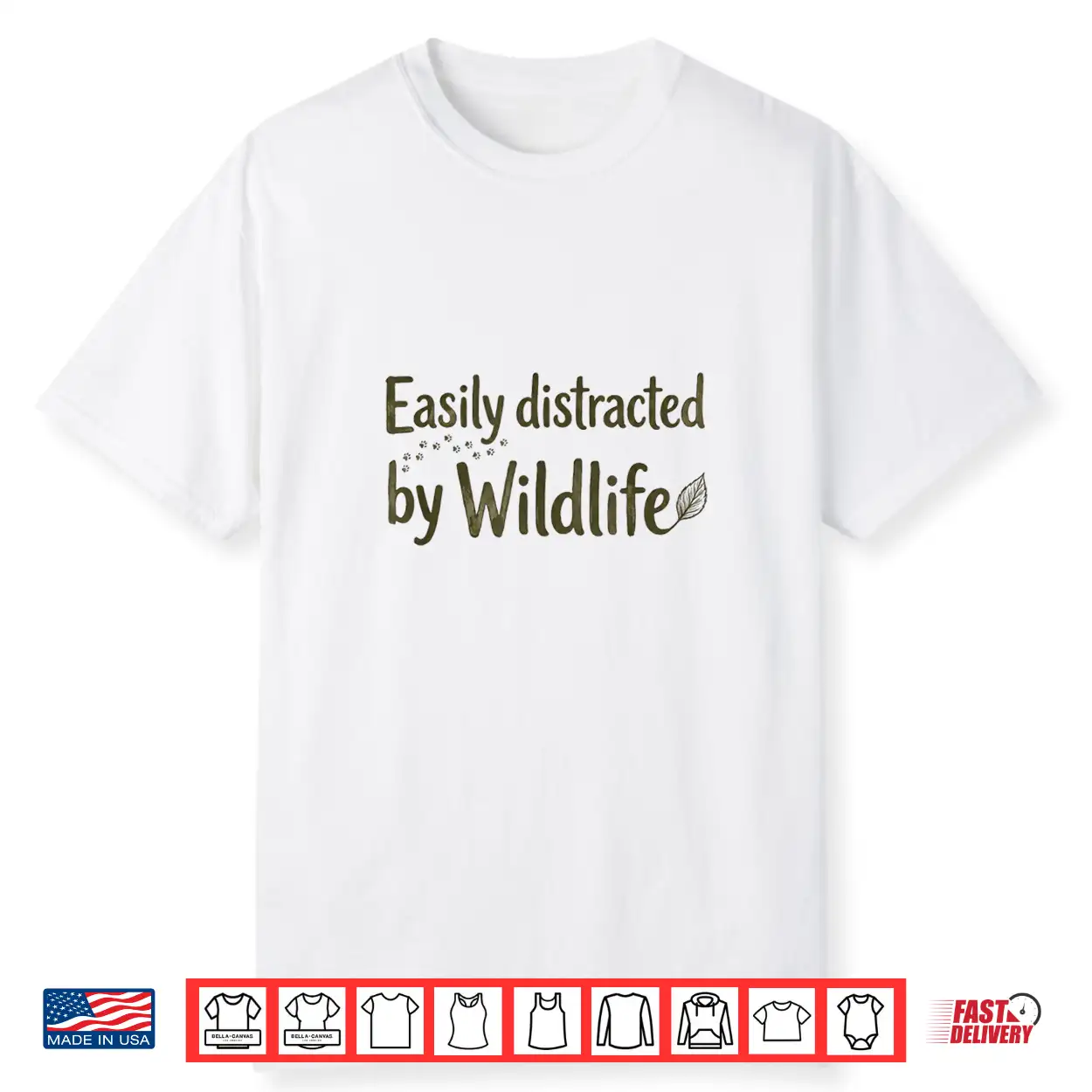 Easily Distracted By Wildlife Outdoor Nature Lover Shirt Easily Distracted By Wildlife Outdoor Nature Lover Shirt