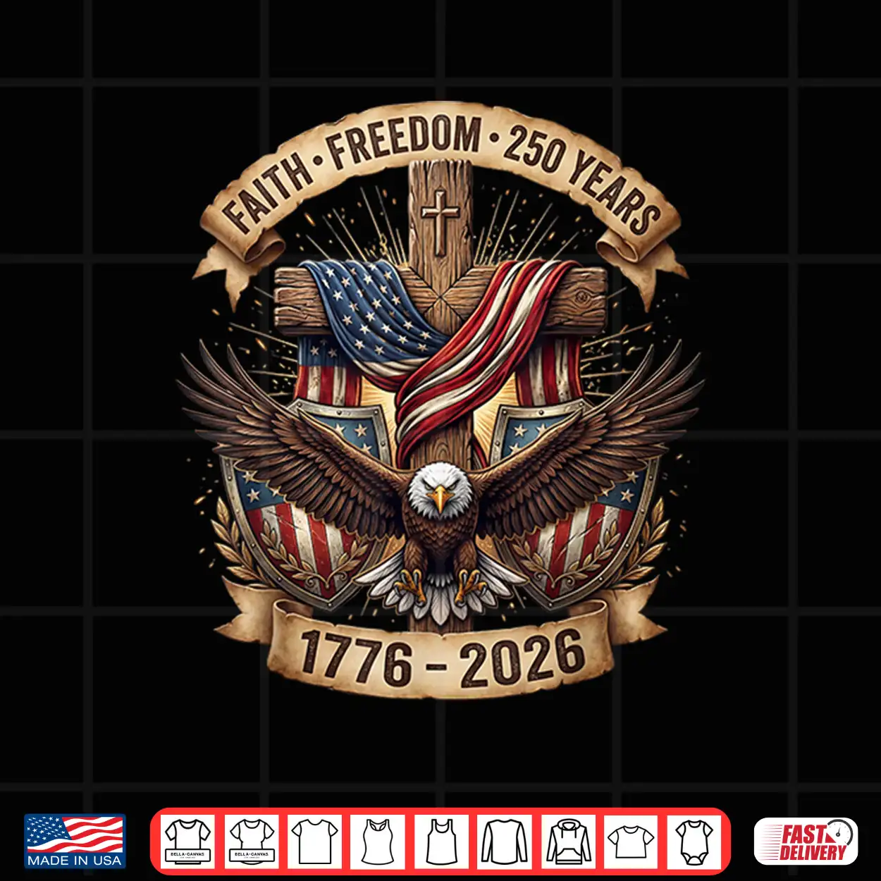 Faith Freedom 250 Years 250Th Anniversary Usa 4Th Of July Shirt Faith Freedom 250 Years 250Th Anniversary Usa 4Th Of July Shirt