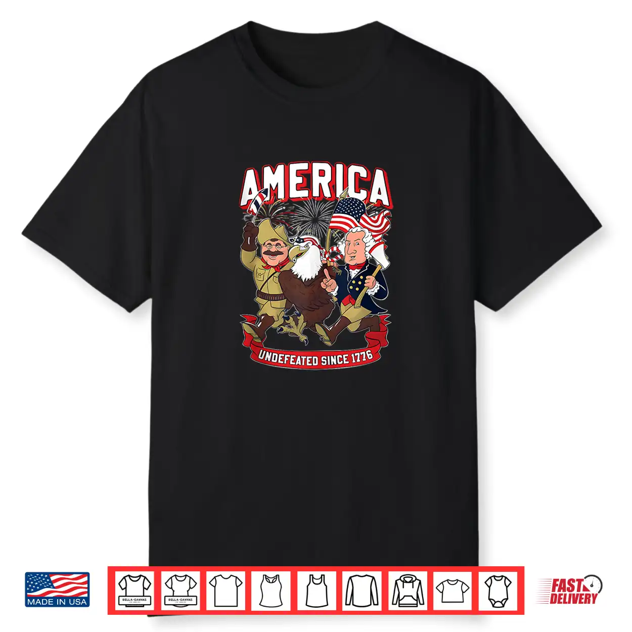 Funny 4Th Of July America Undefeated Since 1776 Shirt Funny 4Th Of July America Undefeated Since 1776 Shirt