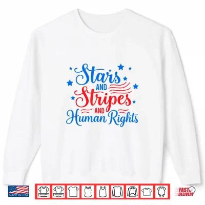 Sweatshirt Stars Stripes Human Rights 250 Years Equality Shirt 1