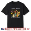 We The People Means Everyone Rainbow Lgbt Gay Lesbian Pride Shirt
