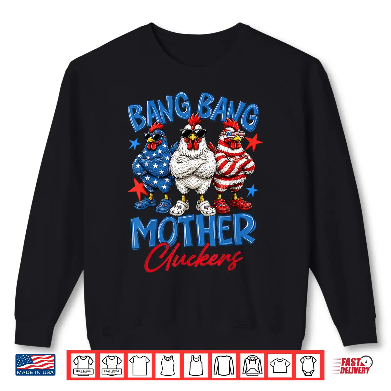 Bang Bang Mother Cluckers Funny 4Th Of July Chicken Shirt Bang Bang Mother Cluckers Funny 4Th Of July Chicken Shirt
