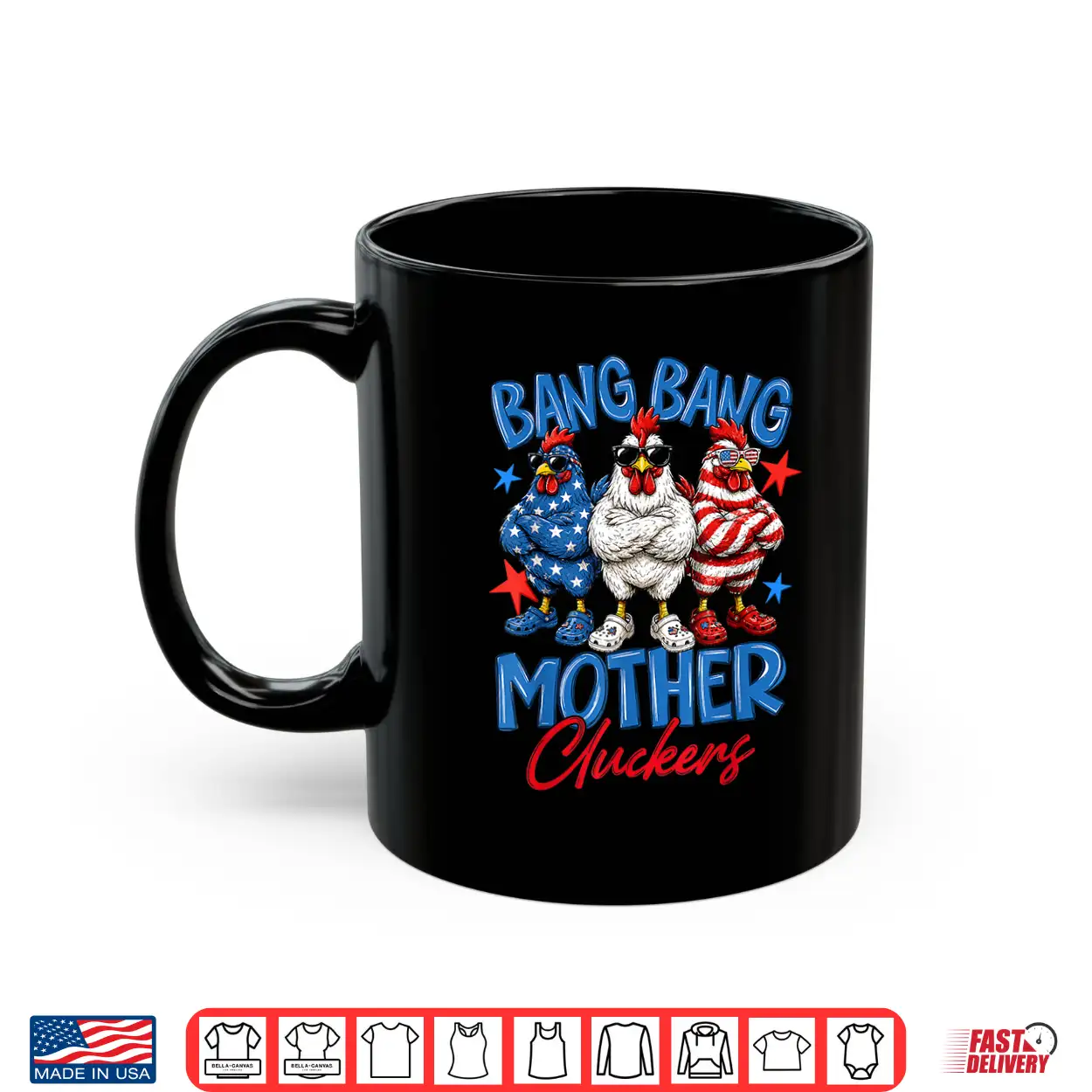 Bang Bang Mother Cluckers Funny 4Th Of July Chicken Shirt Bang Bang Mother Cluckers Funny 4Th Of July Chicken Shirt