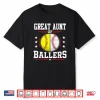 Great Aunt Of Ballers Baseball Softball Aunt Shirt