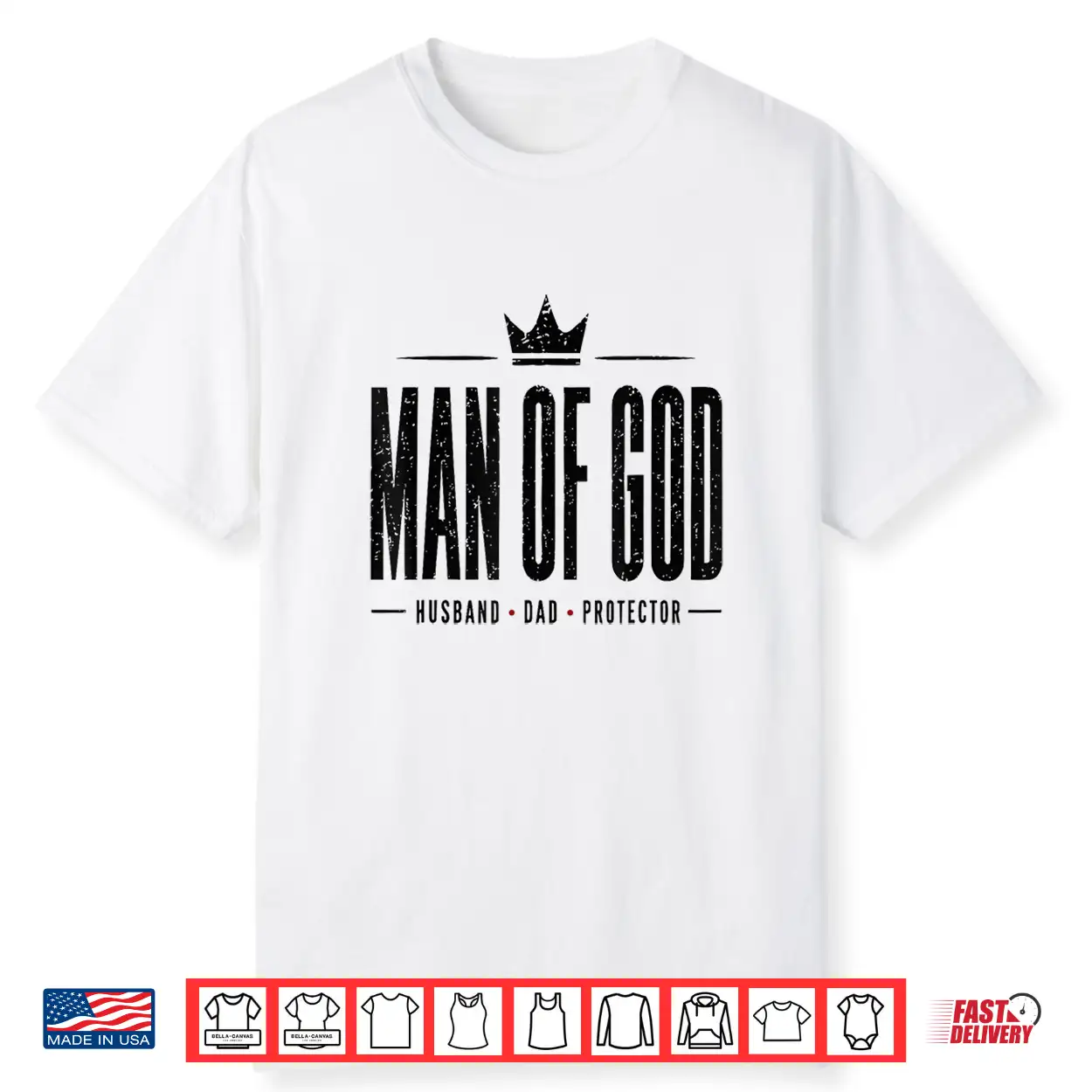 Man Of God Father’S Day Men Husband Dad Protector Shirt Man Of God Father’S Day Men Husband Dad Protector Shirt
