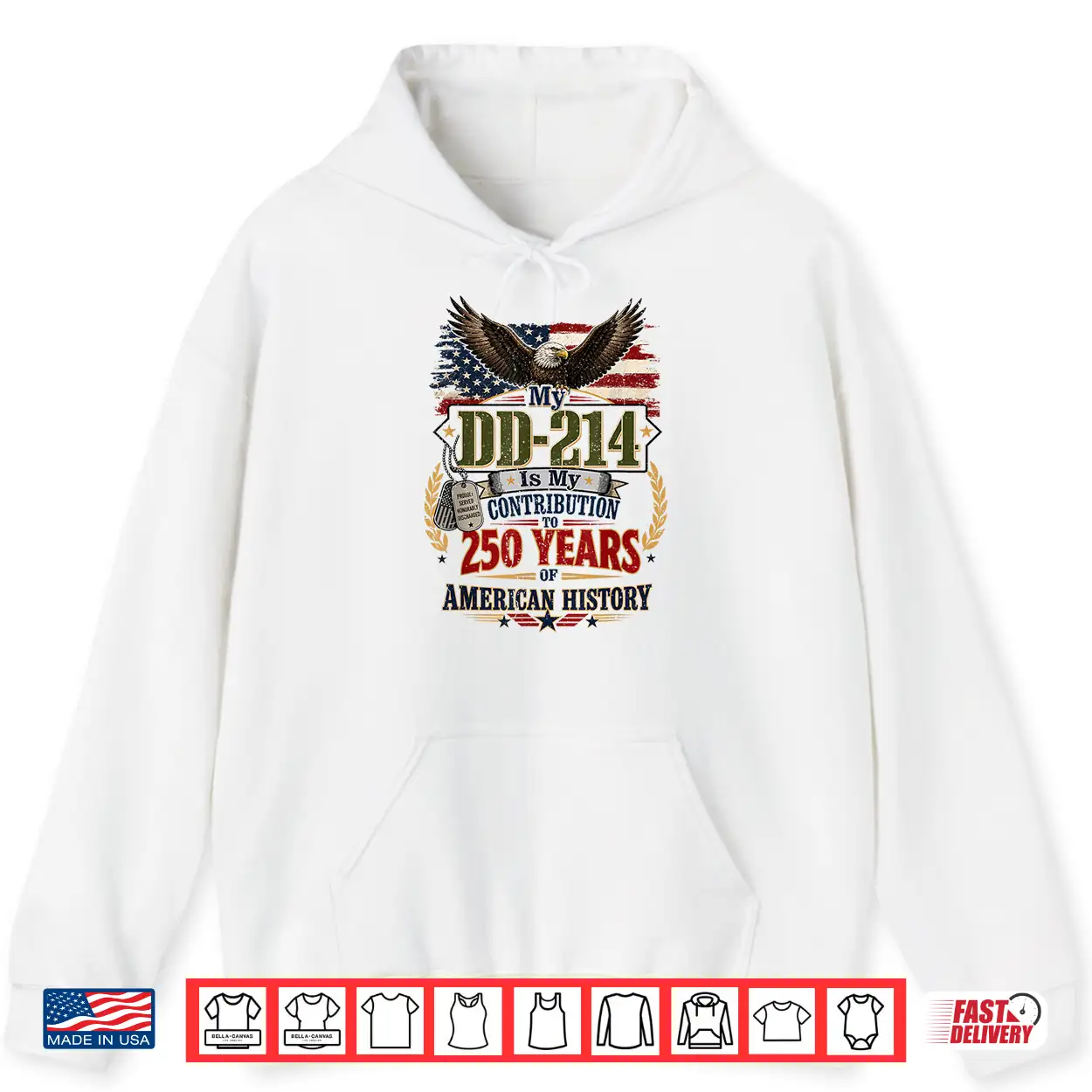 My Dd 214 Is My Contribution Us Veteran 250 Years 250Th Shirt My Dd 214 Is My Contribution Us Veteran 250 Years 250Th Shirt