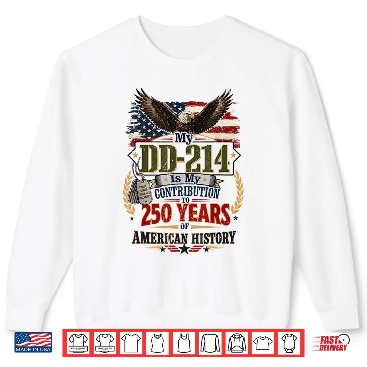 My Dd 214 Is My Contribution Us Veteran 250 Years 250Th Shirt My Dd 214 Is My Contribution Us Veteran 250 Years 250Th Shirt