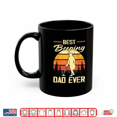 Best Beeping Dad Ever Metal Detecting Dad Humor Shirt 3 Mug Best Beeping Dad Ever Metal Detecting Dad Humor Shirt