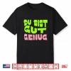 Du Bist Gut Genug German Meme Quote Shirt