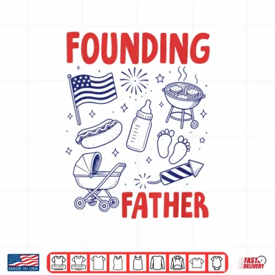 Design Fathers Day Pregnancy Announcement Baby Founding Fathers Shirt