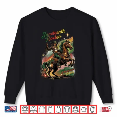 Black Cowgirl Western Rodeo Juneteenth Black History Texas Shirt 2 Sweatshirt Black Cowgirl Western Rodeo Juneteenth Black History Texas Shirt