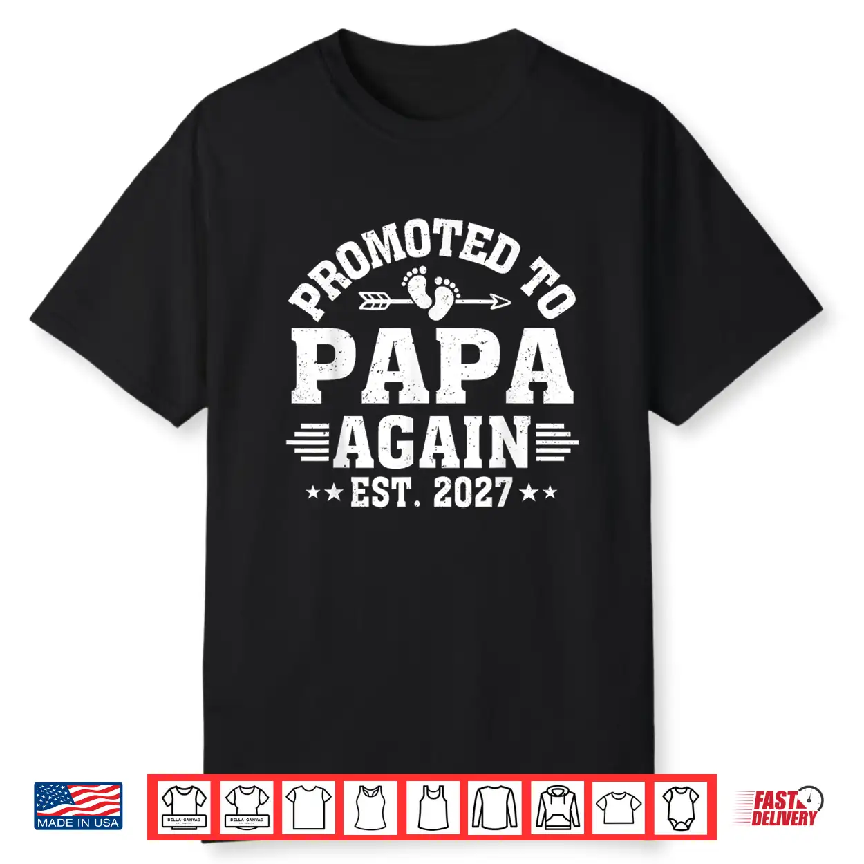 Promoted To Papa Again Est 2027 Papa To Be Shirt Promoted To Papa Again Est 2027 Papa To Be Shirt