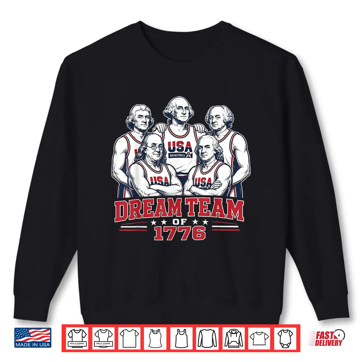Dream Team Of 1776 Founding Fathers America 250Th Shirt Dream Team Of 1776 Founding Fathers America 250Th Shirt