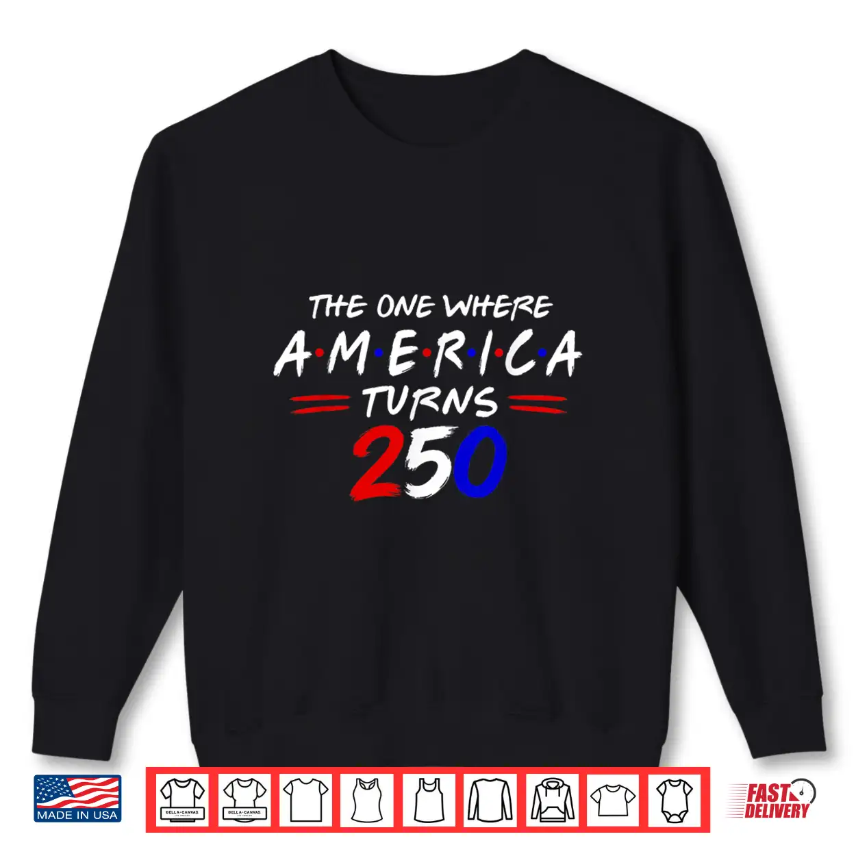 The One Where America Turns 250 Shirt The One Where America Turns 250 Shirt